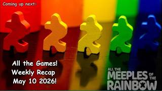 All The Games With Steph Weekly Recap May 10, 2026!