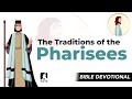 57. The Traditions of the Pharisees - Mark 7:1-4