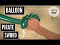 How to Make an Easy Balloon Pirate Sword