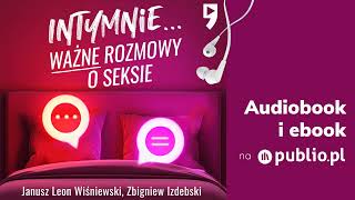 Intymnie... Janusz Leon Wiśniewski, Zbigniew Izdebski. Audiobook PL