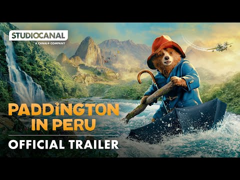 New Paddington in Peru trailer previews title hero Bear's South American adventure