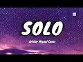 Solo (lyrics)- Iyaz (cover) by Arthur Miguel