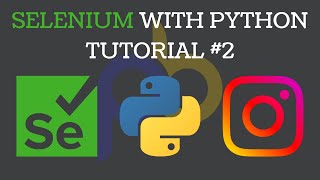 Automatic Instagram Login (Instagram Bot) | Selenium with Python Tutorial #2