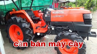 CẦN BÁN MÁY CÀY KUBOTA 4508 MÁY SIN AI CẦN LIÊN HỆ 0911535007