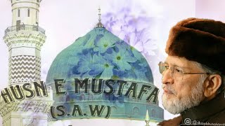 Husn e Mustafa by Dr Tahir ul Qadri.