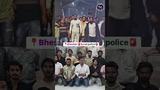 Bhestan Surat , Before After Police 🚨🚓 Action Mode #suratnews