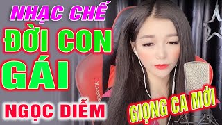 NHẠC CHẾ - Cô Gái 1 Con Hát Bài Hát Khiến Triệu Người Phụ Nữ Rơi Nước Mắt - Ngọc Diễm