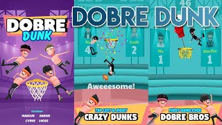 Dobre Dunk First Impressions on Dobre Brothers NEW game - Gameplay Walkthrough