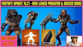 Fortnite Update 15.21 - New Leaked Skins, Leaked Predator Skin Set, Mythic Item & Kickoff Set Skins