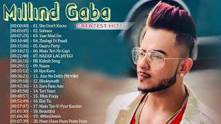 Best of Millind Gaba || Top 20 Songs | Jukebox 2020| मिलिंद गाबा के सर्वश्रेष्ठ