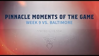 Pinnacle Moment of the Game - Week 9