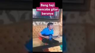 Gitar baru bang haji Rhoma irama.