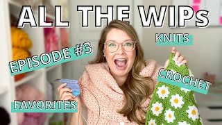 Just Be Crafty Knit & Crochet Podcast Episode 3 | What I'm Working On