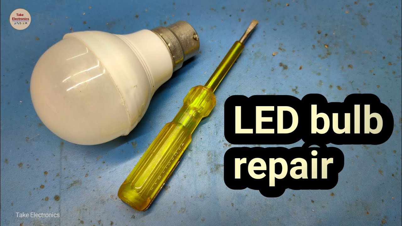 Led Bulb Repair Youtube Led Bulb Repair Youtube