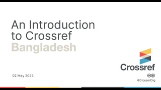 Introduction to Crossref - Bangladesh