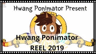 Hwang Ponimator's [REEL 2019]