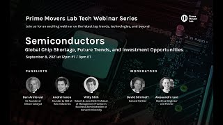 Semiconductors and The Global Chip Shortage | Webinar by Prime Movers Lab