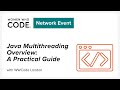 Java Multithreading Overview: A Practical Guide