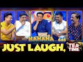 Just Laugh | Tea Time Episode 645