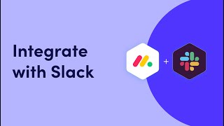 Slack Integration | monday.com tutorials