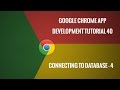 Chrome Extension Tutorial 40:  Connecting To Database - Part 4