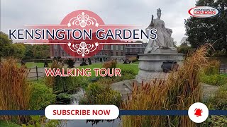 Kensington Gardens | Virtual Walking Tour London