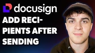 How to Add Recipients to Docusign After Sending (add & Edit Recipients on Docusign)(Full 2025 Guide)