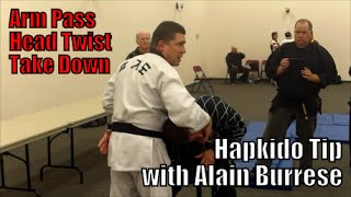 Arm Pass Head Twist Take Down with Alain Burrese