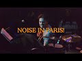 NOISE IN PARIS (Short Documentary Film)