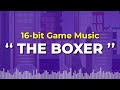 Fighting 16-bit Chiptune | Background Music for Games | The Boxer