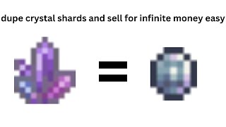 how to get infinite money in terraria using crystal shards