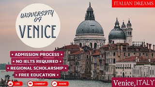 University of Venice | Ca' Foscari | No IELTS | 8000 Euro Scholarship | Venice, Italy #italy