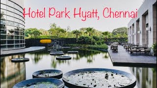 Hotel Park Hyatt, Chennai