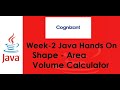 Shape   Area Volume Calculator Java Hands On | Week - 3  Hands On | Cognizant