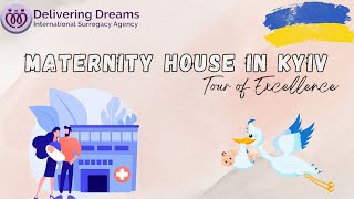 Tour of Excellence: Maternity House in Kyiv