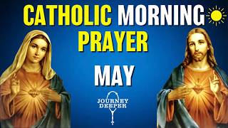 Catholic Morning Prayer MAY 2026 | Catholic Prayers For Everyday