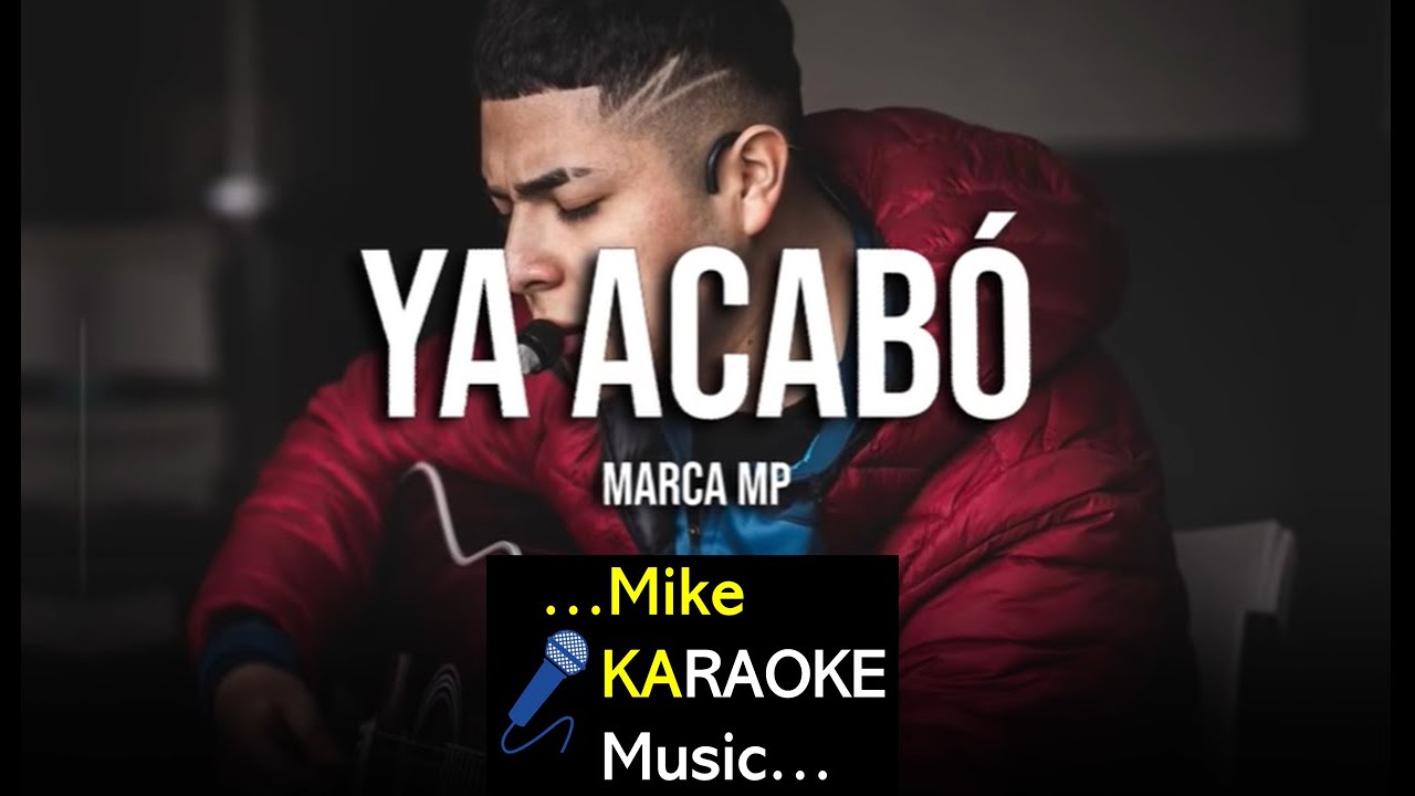 Ya Acabгі Marca Mp Karaoke рџ рџ Youtube Music