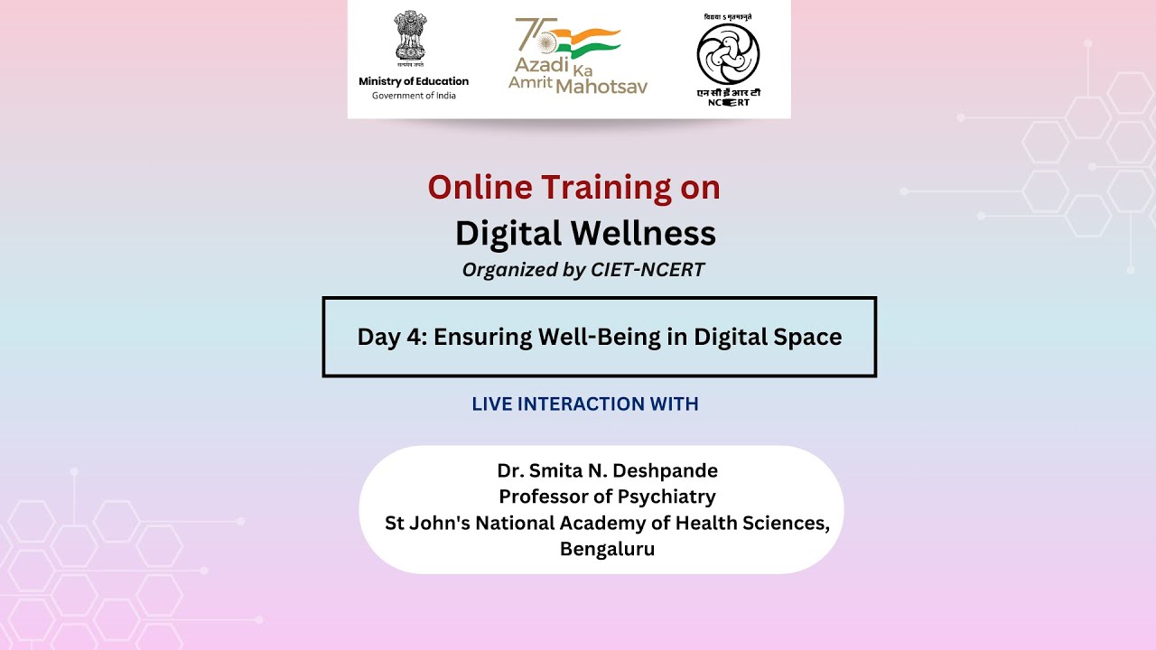 Online Training Day 4 Ensuring Well Being In Digital Space Youtube