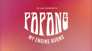 Papang - My Engine Burns [Maudit Tangue Version]