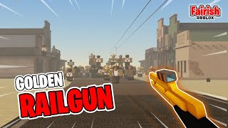 Golden Railgun VS All Boss + Ghost Town - A Dusty Trip Roblox