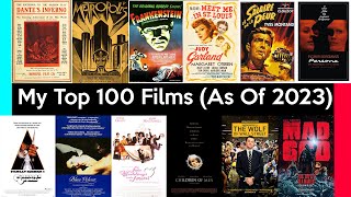 My Top 100 Films (As Of 2023)