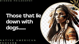 Native American Proverbs|| timeless native american proverbs||Wisdom from the ancestors