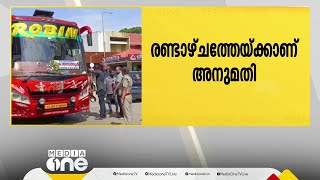 റോബിൻ ബസിന് ബുക്ക് ചെയ്ത യാത്രക്കാരുമായി സർവീസ് നടത്താം, ഉത്തരവ് നീട്ടി ഹൈക്കോടതി