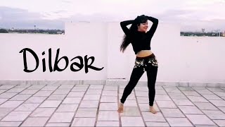 DILBAR | Satyameva Jayate | Dance Cover | Belly Dance | Neha Kakkar