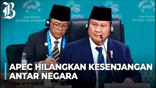 Lewat APEC 2024, Prabowo Dorong Transisi Energi hingga Upaya Pengentasan Kemiskinan