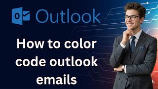 How to color code outlook emails (Latest Update)