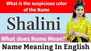 Shalini Name Meaning In English | Shalini Meaning | What Is The Meaning Of Name Shalini | Baby Names