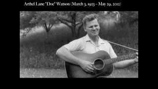 R.I.P Doc Watson \