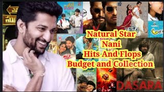 Nani Hits and Flops| Upto DASARA movie | Nani all Movies Hits & flops and Budget and Collectios