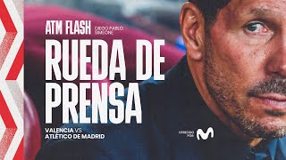 ATM Flash | Simeone: "El Valencia es un equipo con un ritmo de juego muy alto y buena intensidad"